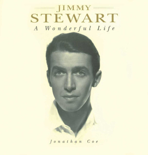 Jimmy Stewart (A Wonderful Life) by Jonathan Coe, 9781611457124