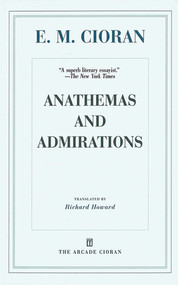 Anathemas and Admirations - 9781628729252 by E. M. Cioran, Richard Howard, Eugene Thacker, 9781628729252
