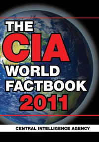 The CIA World Factbook 2011 by Central Intelligence Agency, 9781616080471