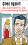 Come Again? (Racy Slang, Expletives, and Curses from Around the World) by Jeremy R. Ellis, 9781616086381