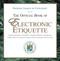 The Official Book of Electronic Etiquette by Charles Winters, Anne Winters, Elizabeth Anne Winters, 9781616081027