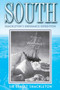 South (Shackleton's Endurance Expedition) by Ernest Shackleton, 9781620874363