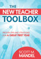 The New Teacher Toolbox (Proven Tips and Strategies for a Great First Year) by Scott M. Mandel, 9781620878804