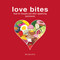 Love Bites (Food for Thought and Other Appetizing Sentiments) (Miniature Edition) by Ben Joel Price, 9781626364042
