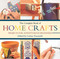 The Complete Book of Home Crafts (Projects for Adventurous Beginners) by Carine Tracanelli, 9781616083229