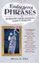 Endangered Phrases (Intriguing Idioms Dangerously Close to Extinction) by Steven D. Price, 9781616082475