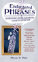 Endangered Phrases (Intriguing Idioms Dangerously Close to Extinction) by Steven D. Price, 9781616082475