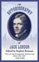 An Autobiography of Jack London by Stephen Brennan, 9781620873649