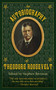 An Autobiography of Theodore Roosevelt by Stephen Brennan, 9781616083526