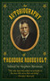 An Autobiography of Theodore Roosevelt by Stephen Brennan, 9781616083526
