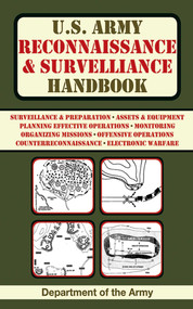 U.S. Army Reconnaissance and Surveillance Handbook by U.S. Department of the Army, 9781626360990