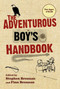 The Adventurous Boy's Handbook (For Ages 9 to 99) by Stephen Brennan, Finn Brennan, 9781616081638