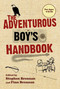The Adventurous Boy's Handbook (For Ages 9 to 99) by Stephen Brennan, Finn Brennan, 9781616081638