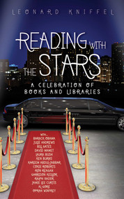 Reading with the Stars (A Celebration of Books and Libraries) by Leonard Kniffel, 9781616082772