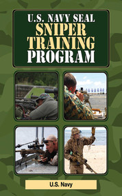 U.S. Navy SEAL Sniper Training Program by U.S. Navy, 9781616082239