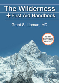The Wilderness First Aid Handbook by Grant S. Lipman, 9781620873755