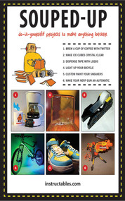 Souped Up (Do-It-Yourself Projects to Make Anything Better) by Instructables.com, Michael Huynh, 9781620875629