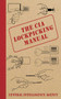 The CIA Lockpicking Manual by Central Intelligence Agency, 9781616082321