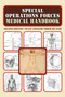 Special Operations Forces Medical Handbook by U.S. Department of Defense, 9781616082789