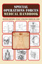 Special Operations Forces Medical Handbook by U.S. Department of Defense, 9781616082789