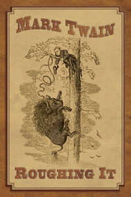 Roughing It - 9781626360631 by Mark Twain, 9781626360631