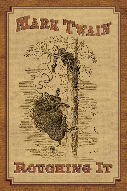 Roughing It - 9781626360631 by Mark Twain, 9781626360631