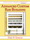 Advanced Custom Rod Building by Dale P. Clemens, 9781620877937