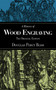 A History of Wood Engraving (The Original Edition) by Douglas Percy Bliss, 9781620874691