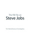 The FBI File on Steve Jobs - 9781620872437 by Federal Bureau of Investigatio of Investigation, 9781620872437