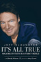 It's All True (Walking by Faith in a Funky World) by Jeff Slaughter, Amy Grant, Randy Winton, 9781620879337