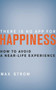 There Is No App for Happiness (How to Avoid a Near-Life Experience) by Max Strom, 9781620876367