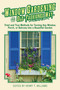 Window Gardening the Old-Fashioned Way (Tried and true methods for turning any window, porch,or balcony into a beautiful garden.) by Henry T. Williams, 9781616087043