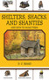 Shelters, Shacks, and Shanties (And How to Make Them) by D. C. Beard, 9781616081348