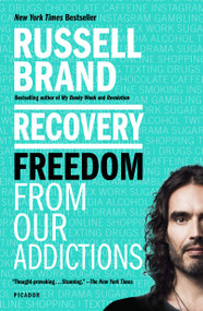 Recovery (Freedom from Our Addictions) - 9781250182456 by Russell Brand, 9781250182456