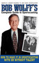 Bob Wolff's Complete Guide to Sportscasting (How to Make It in Sportscasting With or Without Talent) - 9781616080815 by Bob Wolff, 9781616080815