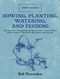Sowing, Planting, Watering, and Feeding (Bob's Basics) by Bob Flowerdew, 9781616086367