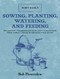 Sowing, Planting, Watering, and Feeding (Bob's Basics) by Bob Flowerdew, 9781616086367