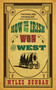 How the Irish Won the West by Myles Dungan, 9781616081003