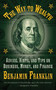 The Way to Wealth (Advice, Hints, and Tips on Business, Money, and Finance) by Benjamin Franklin, 9781616082017