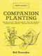 Companion Planting (Bob's Basics) by Bob Flowerdew, 9781616086527