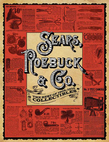 Sears, Roebuck & Co. (The Best of 1905-1910 Collectibles) by Sears, Roebuck & Co., Nick Lyons, 9781616081805