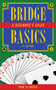 Bridge Basics (A Beginner's Guide) by Ron Klinger, 9781616082338