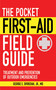 The Pocket First-Aid Field Guide (Treatment and Prevention of Outdoor Emergencies) (Miniature Edition) by George E. Dvorchak, 9781616081157