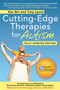 Cutting-Edge Therapies for Autism (Fully Updated Edition) by Tony Lyons, Ken Siri, Teri Arranga, Lori McIlwain, 9781616085087