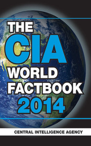 The CIA World Factbook 2014 by Central Intelligence Agency, 9781626360730
