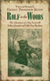 Rolf in the Woods (The Adventures of a Boy Scout with Indian Quonab and Little Dog Skookum) by Ernest Thompson Seton, 9781620873861