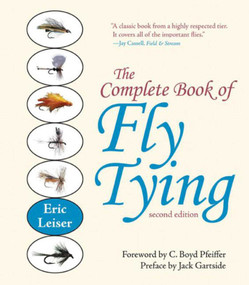 The Complete Book of Fly Tying - 9781626365599 by Eric Leiser, C. Boyd Pfeiffer, Jack Gartside, 9781626365599