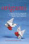 Origami (A Complete Step-by-Step Guide to Making Animals, Flowers, Planes, Boats, and More) - 9781616085766 by Yukiko Duke, Norio Torimoto, 9781616085766
