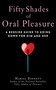 Fifty Shades of Oral Pleasure (A Bedside Guide to Going Down for Him and Her) by Marisa Bennett, 9781626360891
