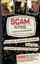 Scam School (Your Guide to Scoring Free Drinks, Doing Magic & Becoming the Life of the Party) by Brian Brushwood, Jon Tilton, Brandt Hughes, 9781620878545